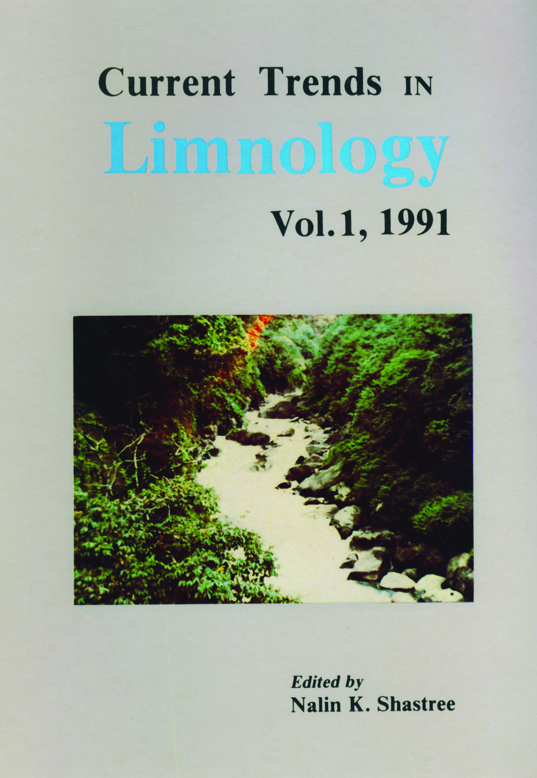 Current trends in Limnology Vol-1