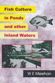 Fish Culture in Ponds and Other Inland Waters