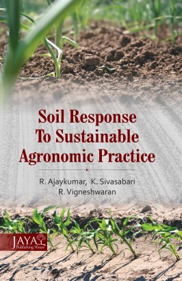 Soil Response to Sustainable Agronomic Practice