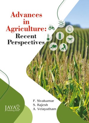 Advances in Agriculture : Recent Perspectives