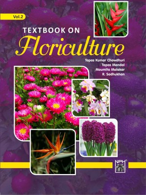 Textbook on Floriculture : Volume 2
