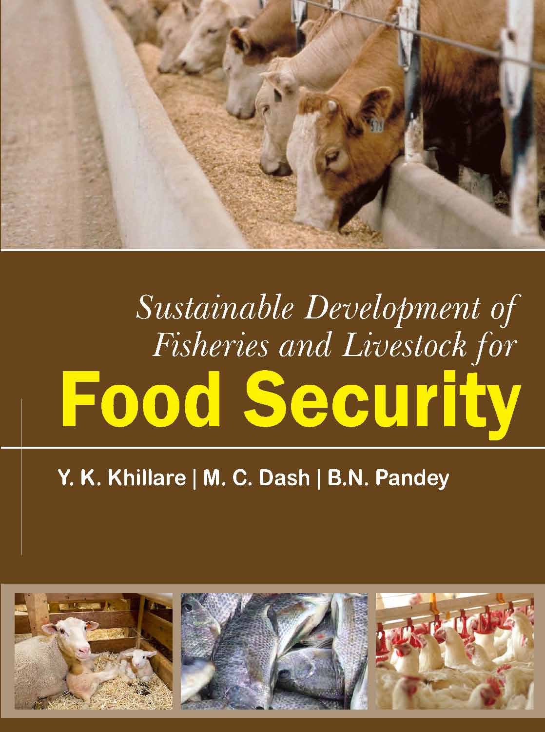 Sustainable Development of Fisheries and Livestock Food Security