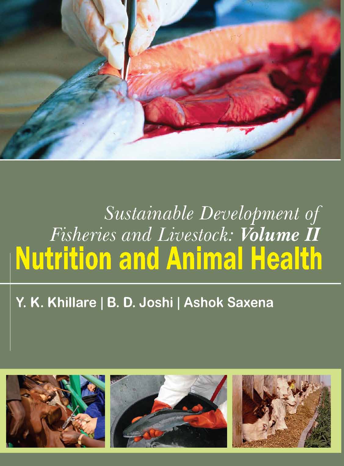 Sustainable Development of Fisheries and Livestock :Nutrition & Animal Health Vol II