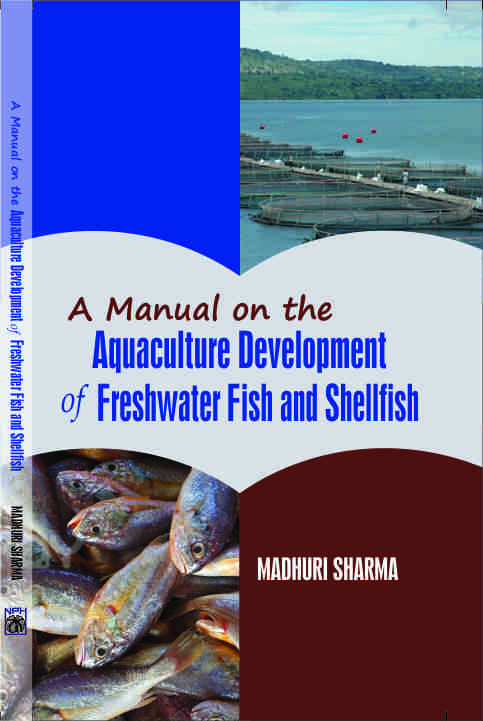 Manual of the Aquaculture Development of Freshwater Fish & Shellfish