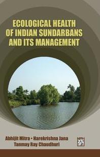 Ecological Health of Sundarbans & its Management