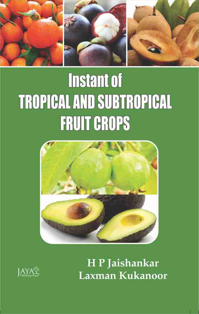 Instant of Tropical & SubTropical Fruit Crops