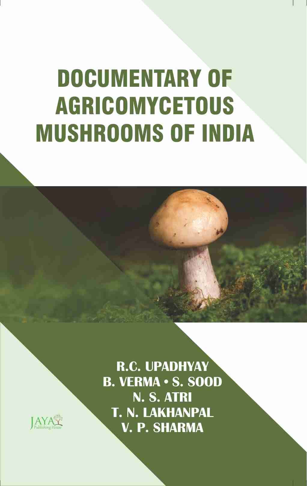 Documentary of Agricomycetous Mushrooms of INDIA