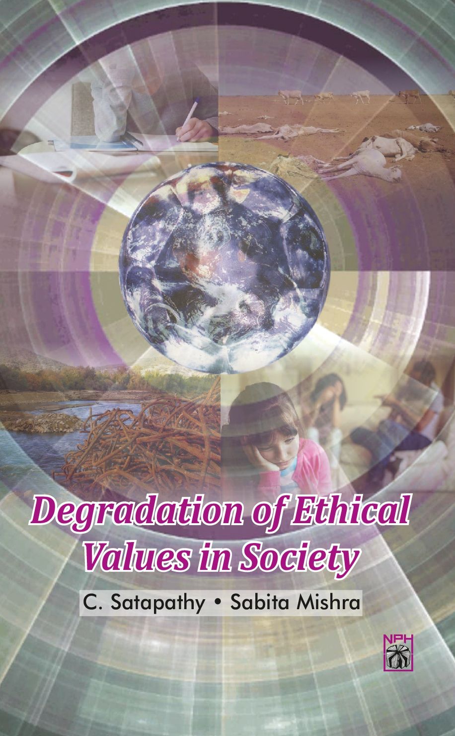 Degradation of Ethical Values in Society