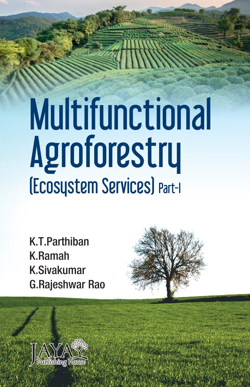 Multifunctional Agroforestry : Ecosystem Services (2 Parts)