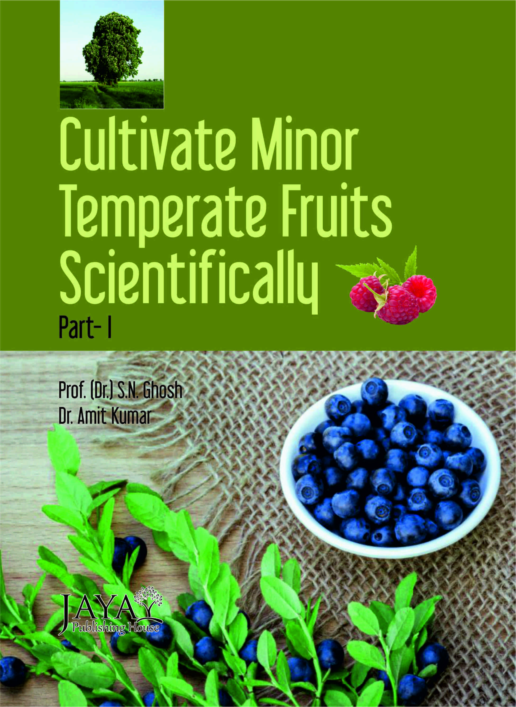 Cultivate Minor Temperate Fruits Scientifically (2 Parts)