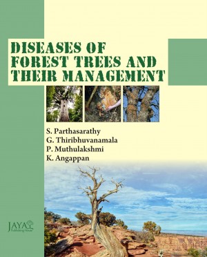 DISEASES OF FOREST TREES AND THEIR MANAGEMENT