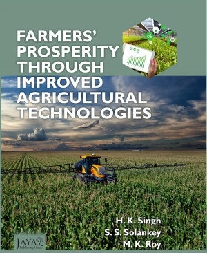Farmers’ Prosperity through Improved Agricultural Technologies