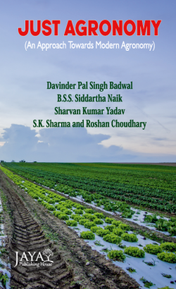 Just Agronomy (An approach towards modern agronomy)