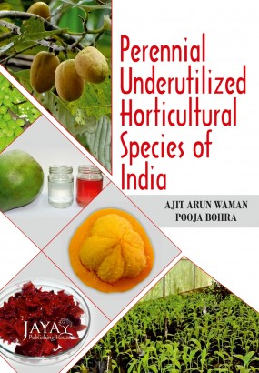 Perennial Underutilized Horticultural Species of India
