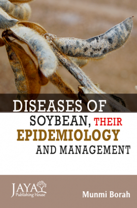 Diseases of Soybean, their epidemiology and management