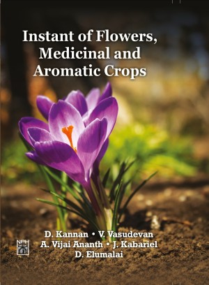 Instant of Flowers , Medicinal and Aromatic Crops