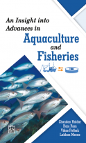 An Insight into Advances in Aquaculture and Fisheries