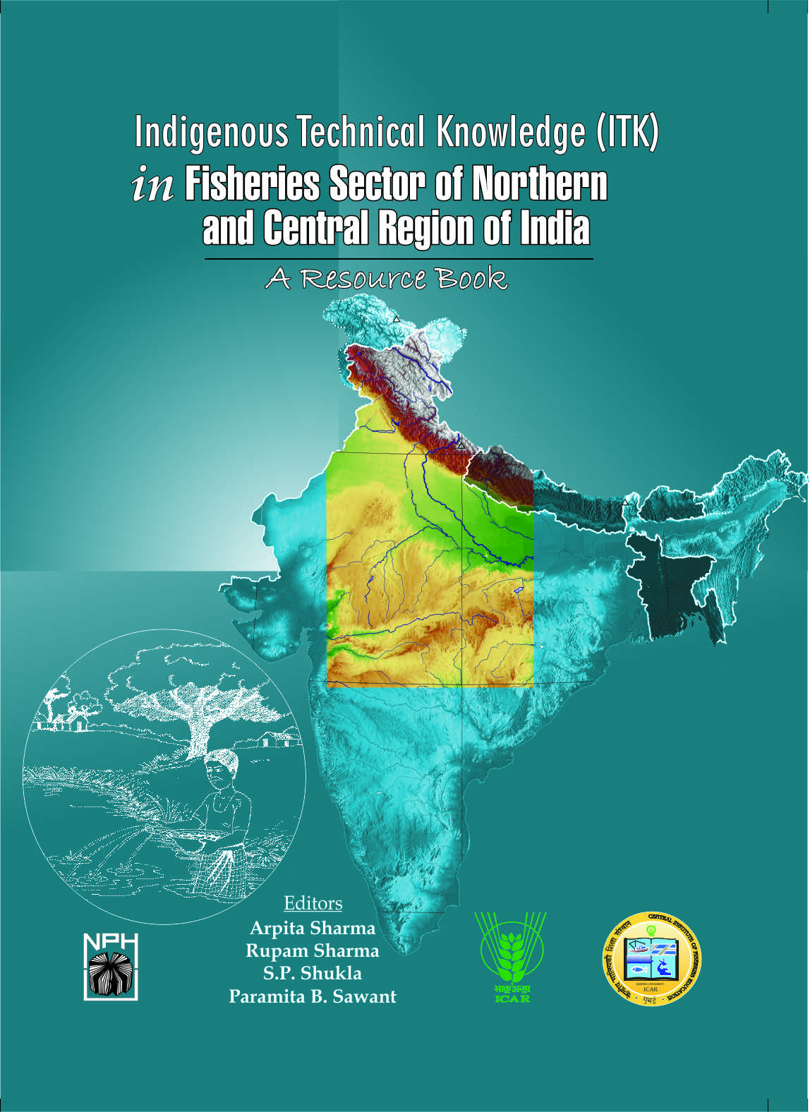 ITK in Fisheries Sector of Northern &  Central Region of India