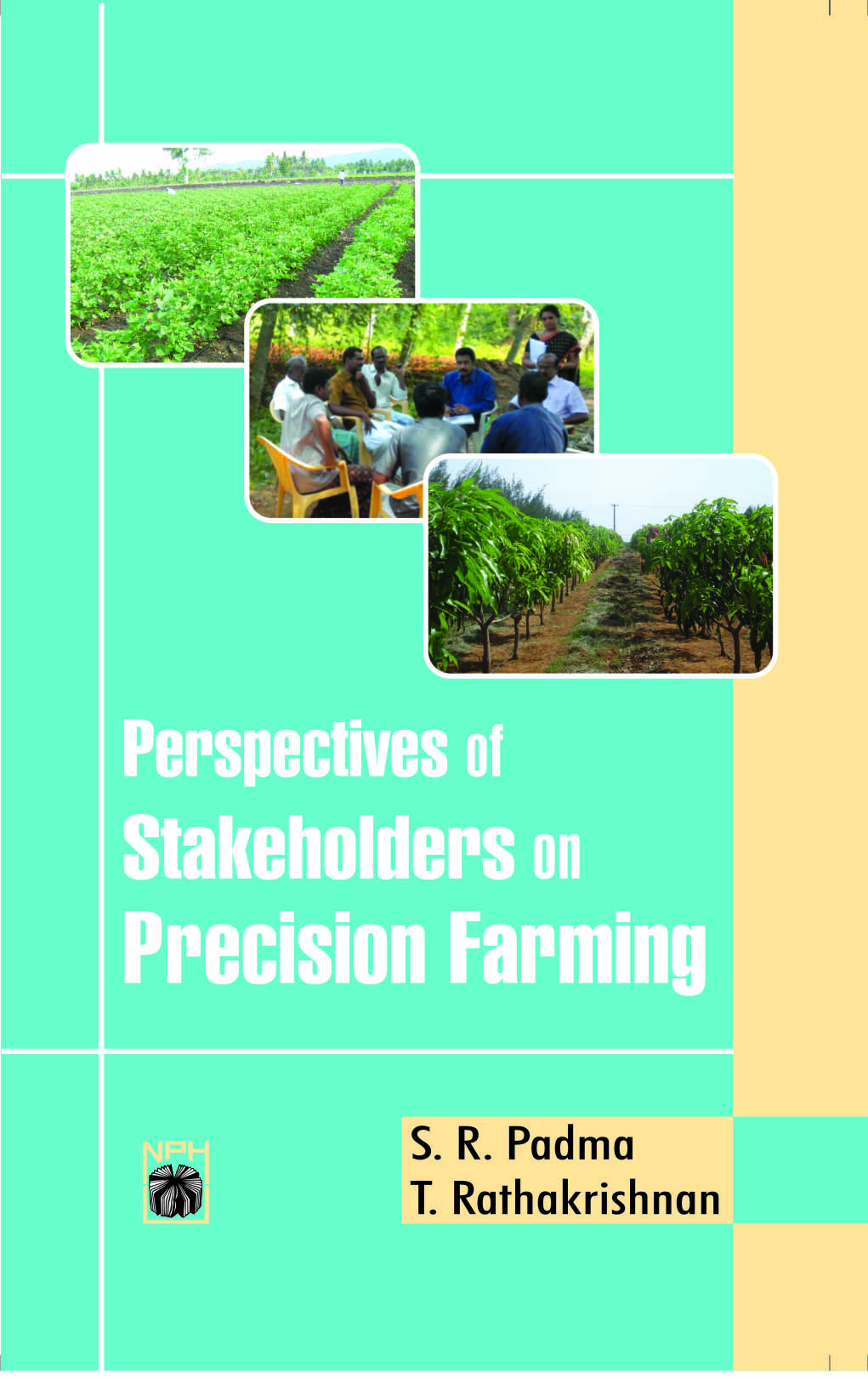 Perspectives of Stakeholders on Precision Farming
