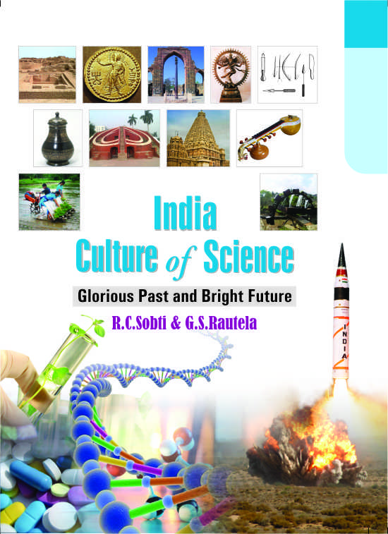 INDIA - Culture of Science : Glorious Past and Bright Future