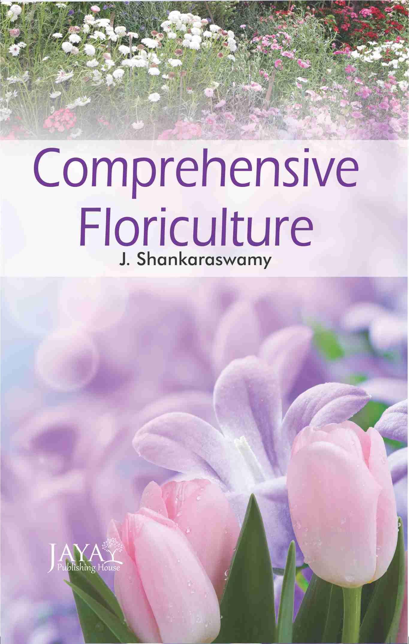 Comprehensive Floriculture