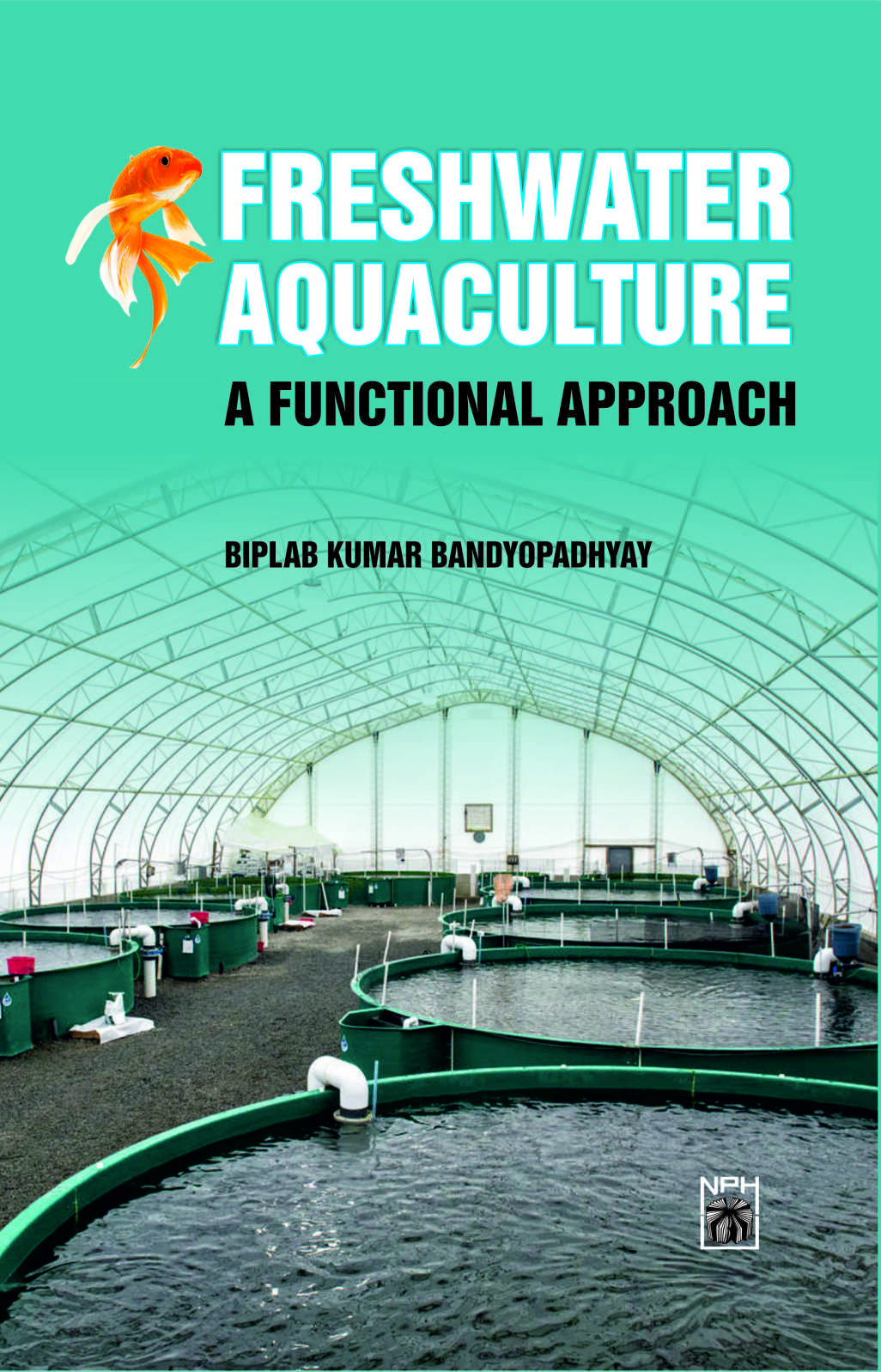 Freshwater Aquaculture : A Functional Approach