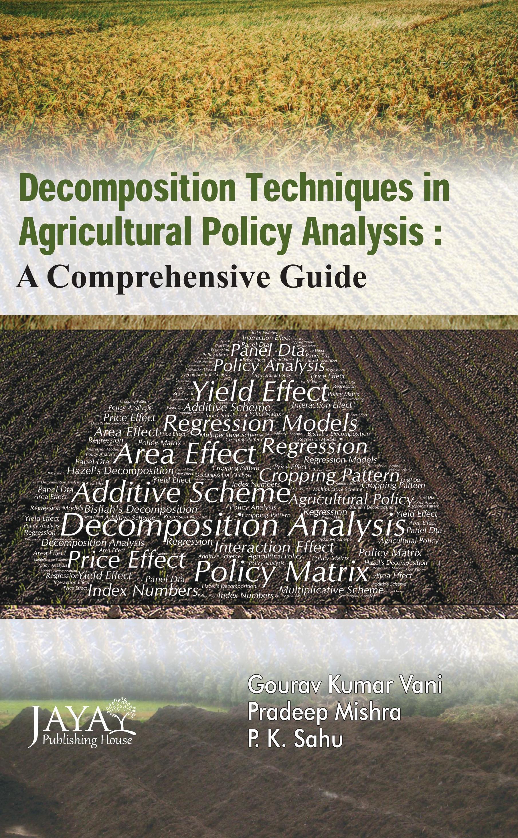 Decomposition Technique in Agricultural Policy Analysis