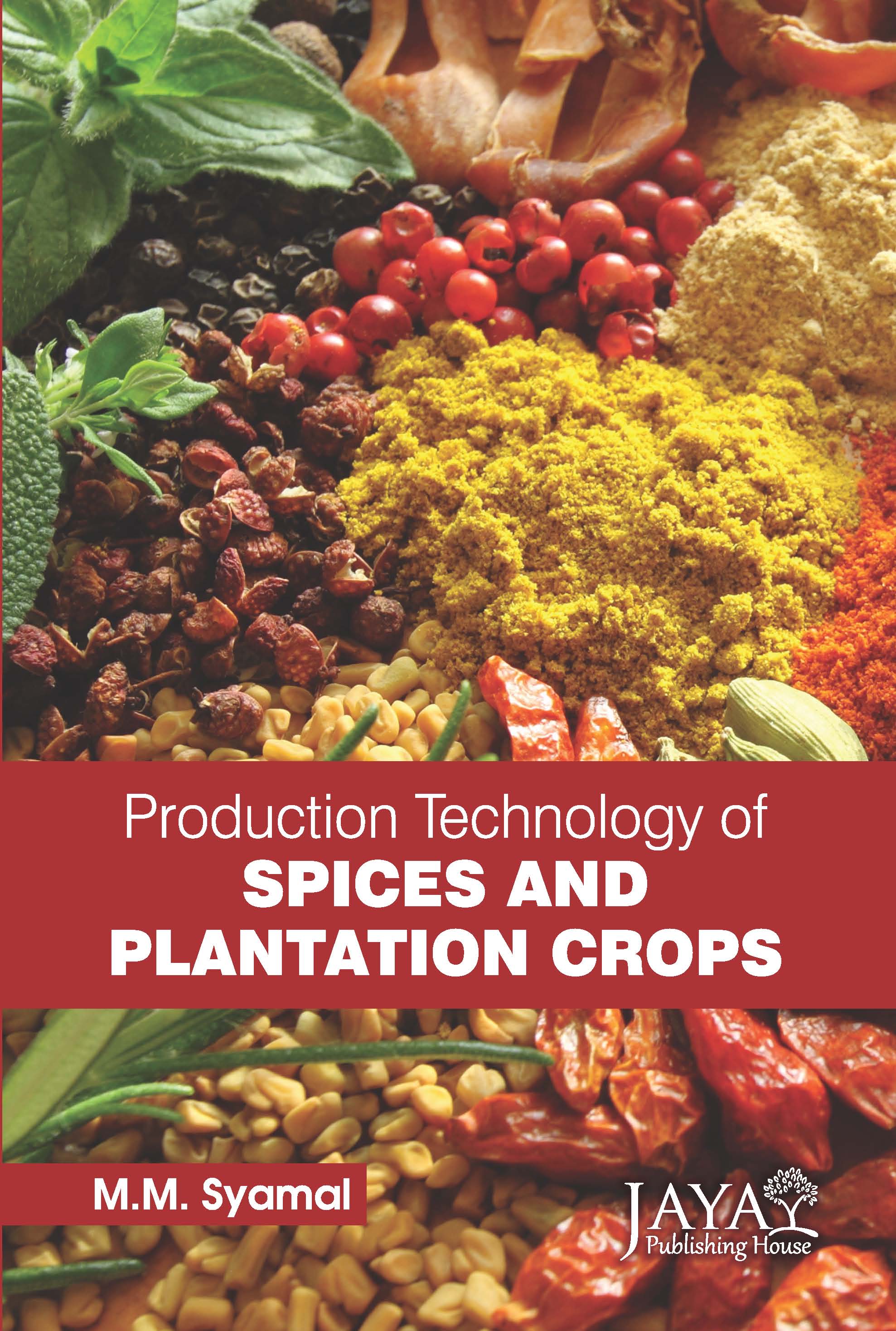Production Technology of Spices and Plantation Crops (PB)