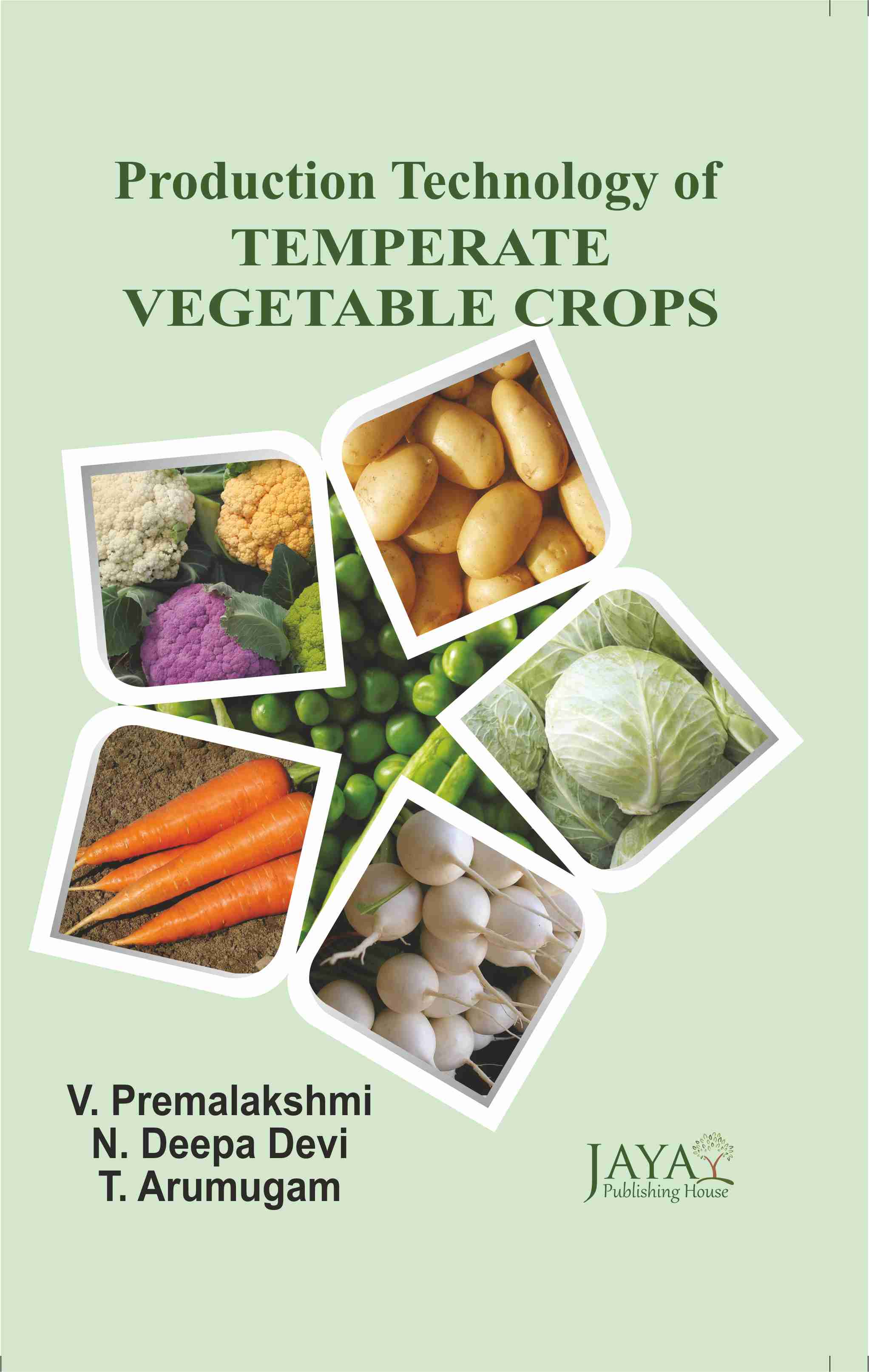 Production Technology of Temperate Vegetable Crops (PB)