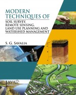 Modern Techniques of Soil Survey, Remote Sensing, Land Use Planning and Watershed Management