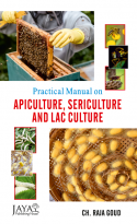 Practical Manual On Apiculture, Sericulture And Lac Culture