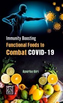 Immunity Boosting Functional Foods to Combat COVID-19