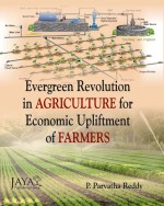 Evergreen Revolution in Agriculture for Economic Upliftment of Farmers
