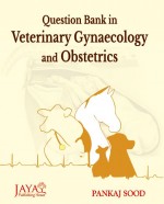 Question bank in Veterinary Gynaecology and Obstetrics